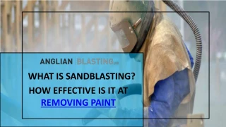 What Is Sandblasting – How Effective Is It At Removing Paint? - slide 1