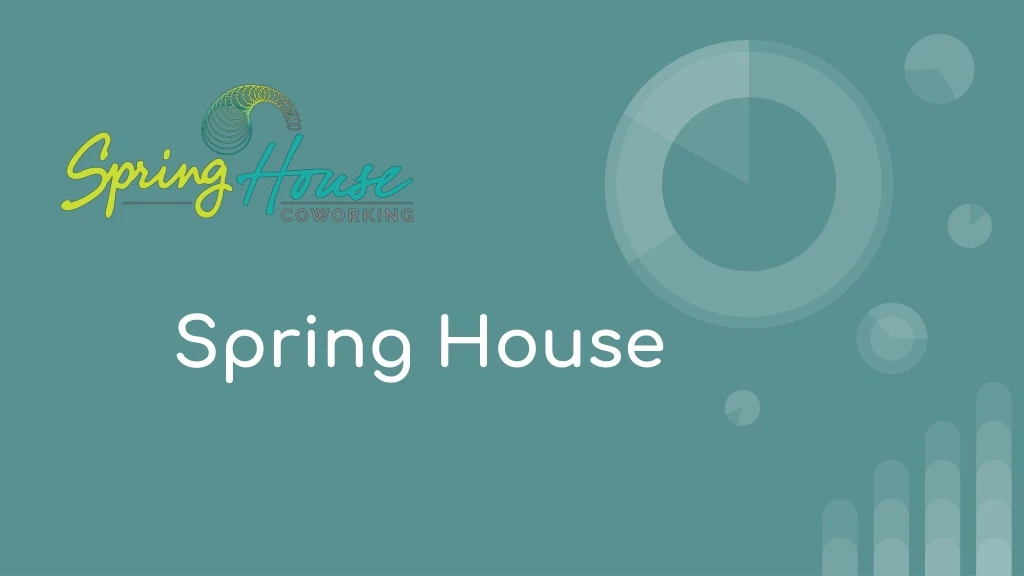 spring house