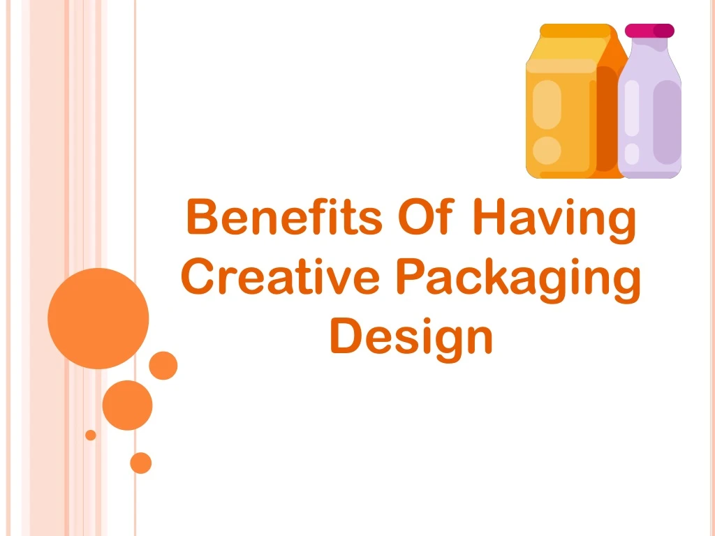 benefits of having creative packaging design
