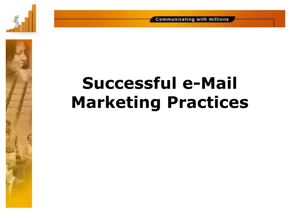 successful e mail marketing practices