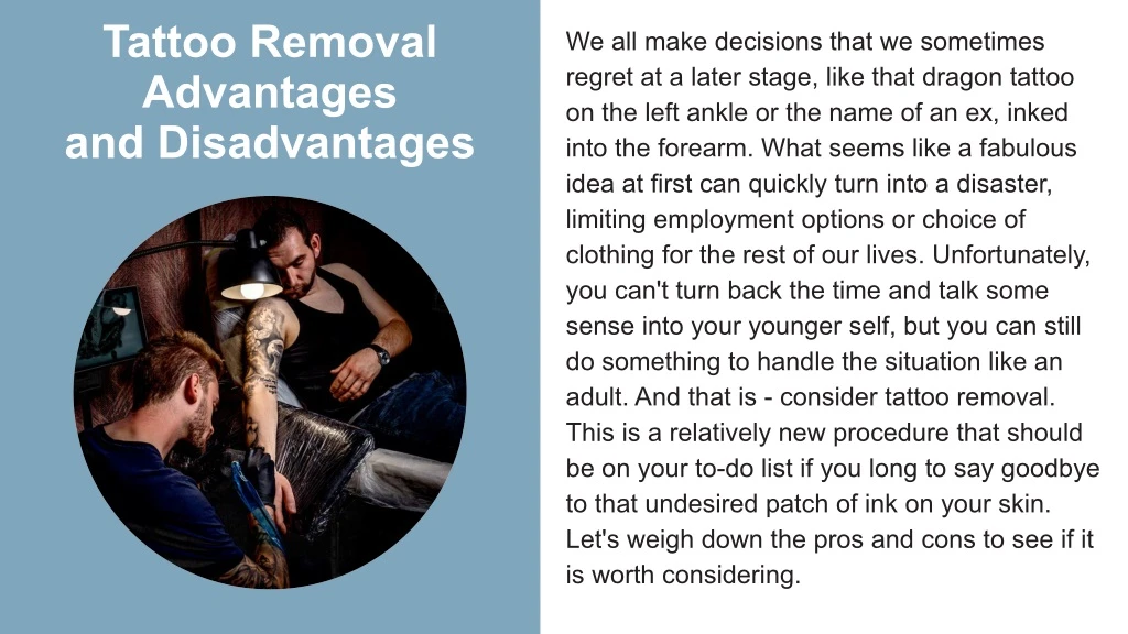 tattoo removal advantages and disadvantages