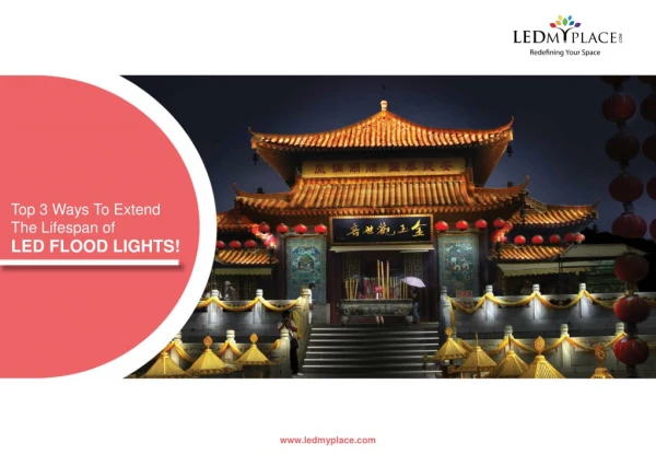 LED Flood Lights With Extended Lifespan For Long Life Lighting