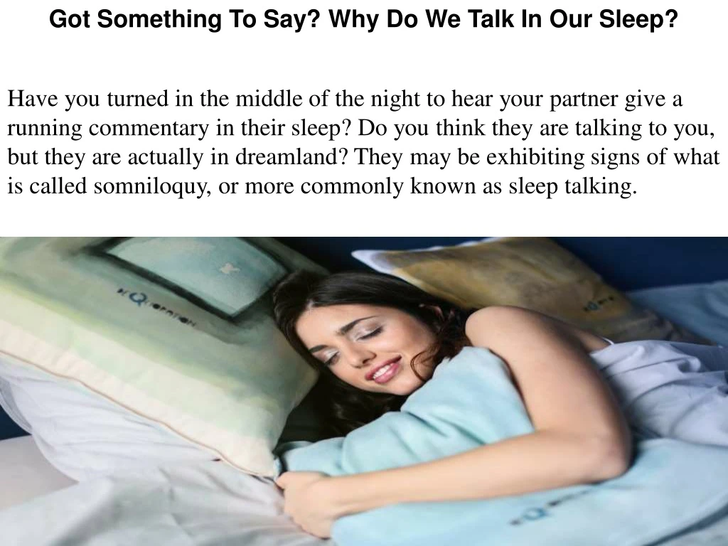 got something to say why do we talk in our sleep
