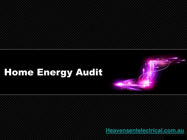 Home energy audit - Heaven Sent Electrical