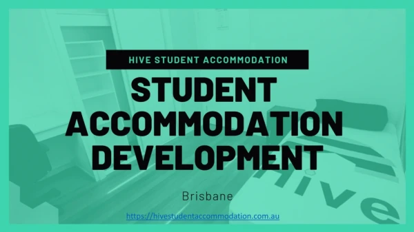 Know About the Development of Student Accommodation in Brisbane