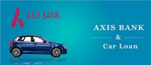 Axis Bank Car Loan in Hyderabad