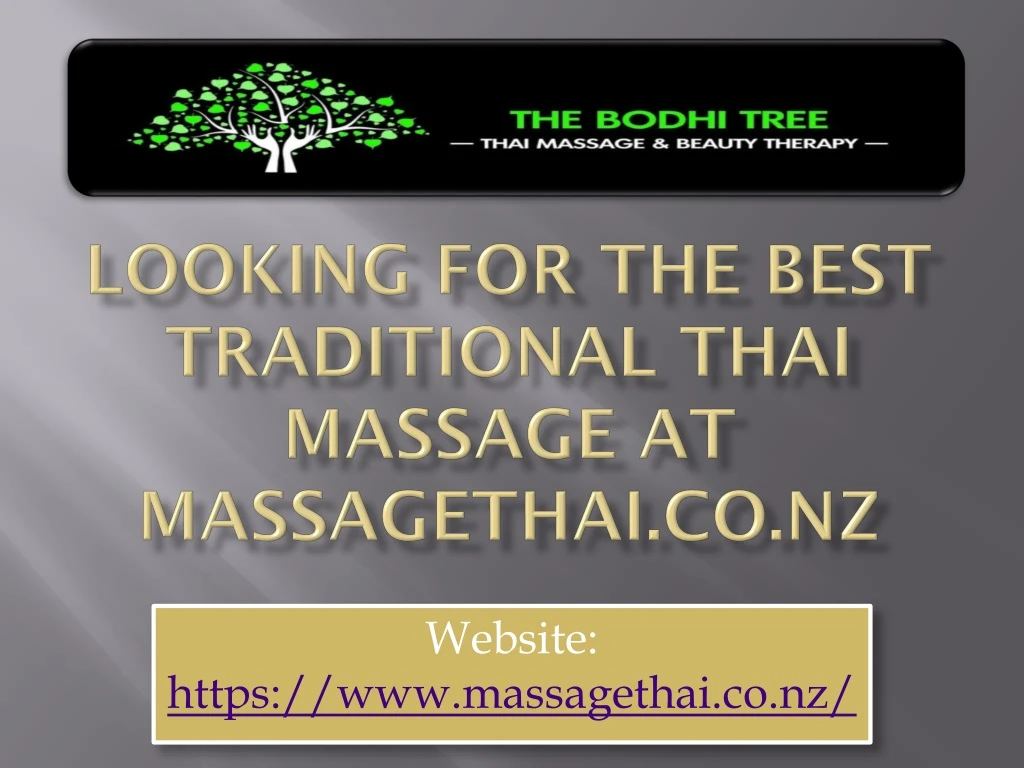 looking for the best traditional thai massage at massagethai co nz