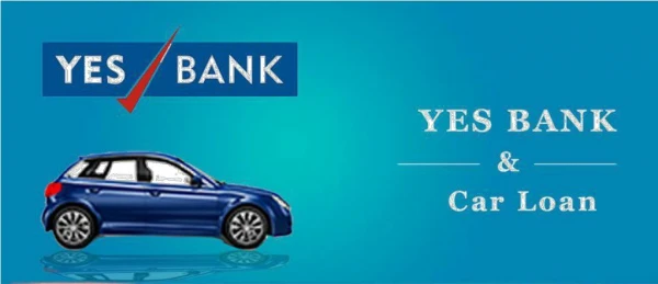 YES bank Car Loan in Hyderabad