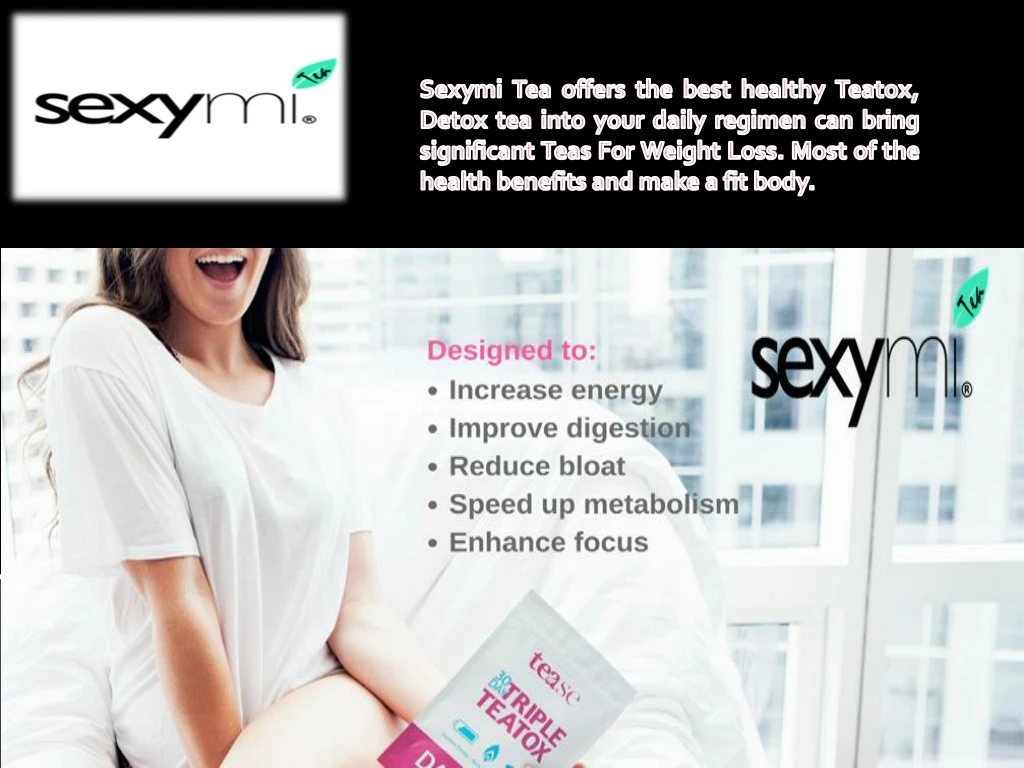 sexymi tea offers the best healthy teatox detox