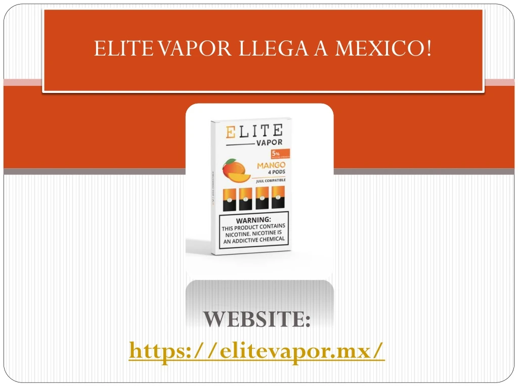 elite vapor llega a mexico