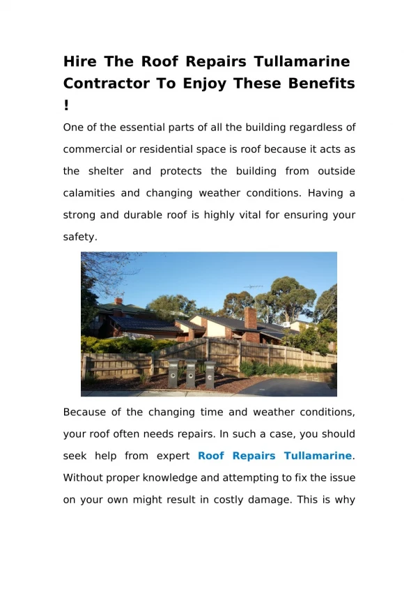 Hire The Roof Repairs Tullamarine Contractor To Enjoy These Benefits!