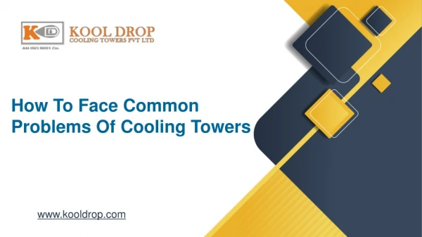 How to Face Common Problems of Cooling Towers