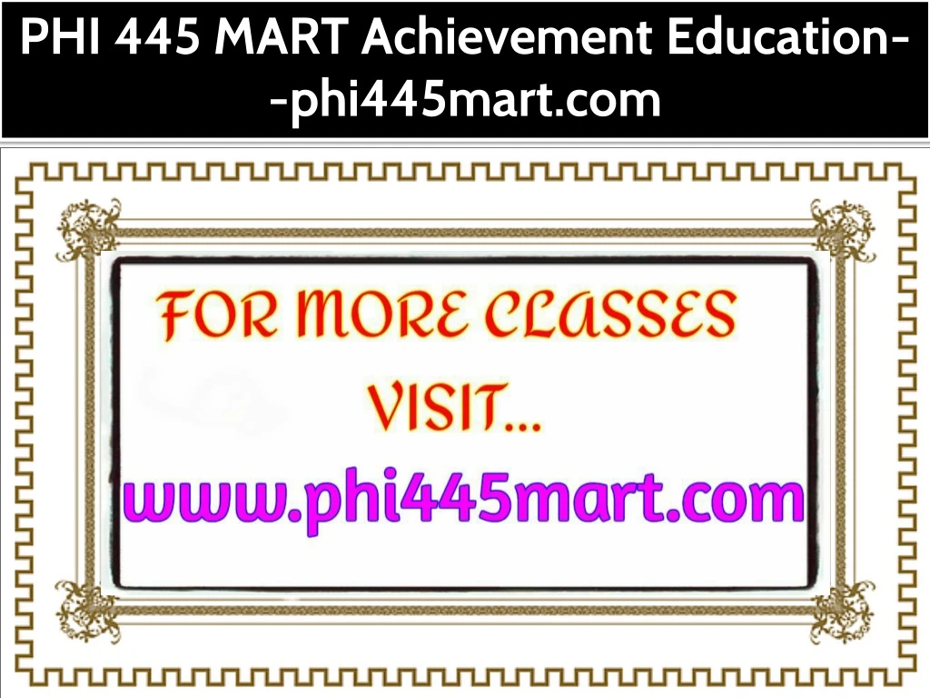 phi 445 mart achievement education phi445mart com