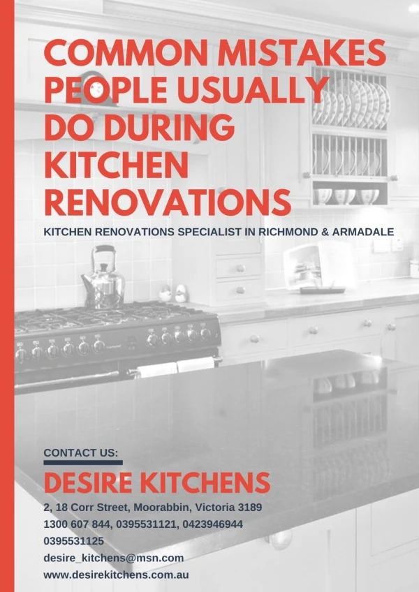 Common Mistakes People Usually Do During Kitchen Renovations - Desire Kitchens