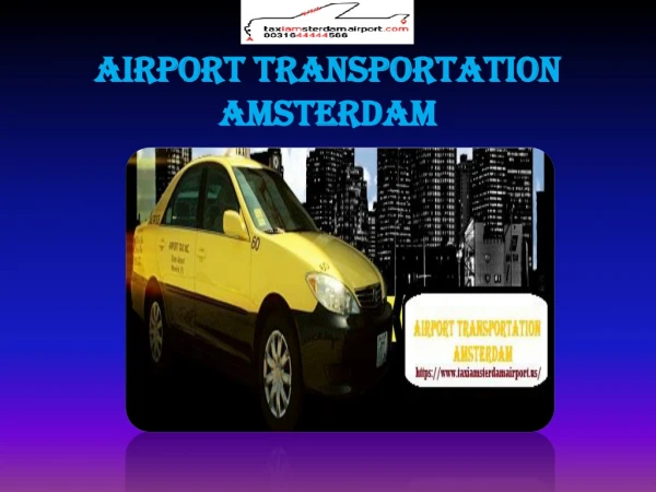 Airport Transportation Amsterdam