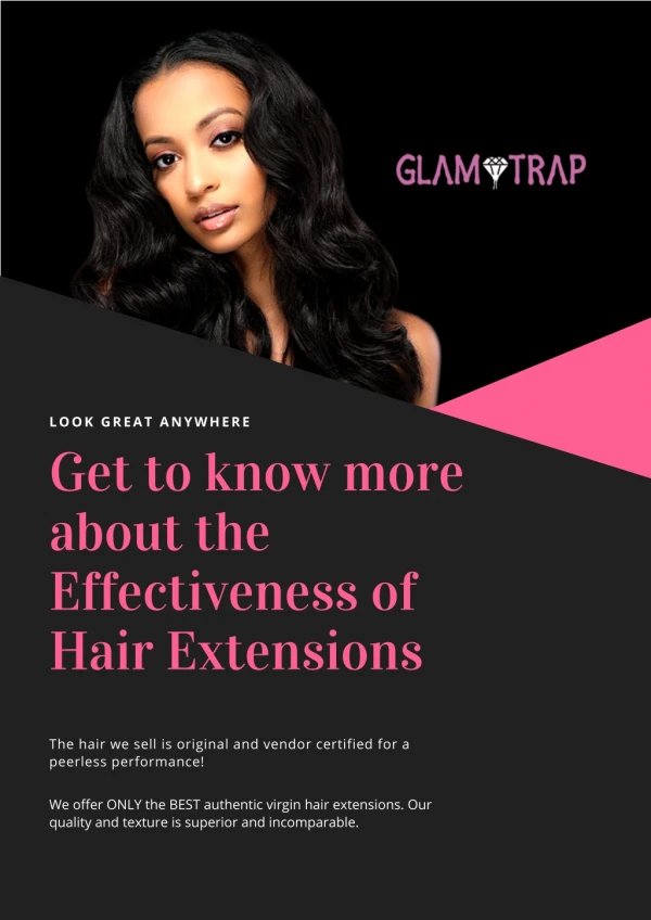 Get to know more about the effectiveness of hair extensions