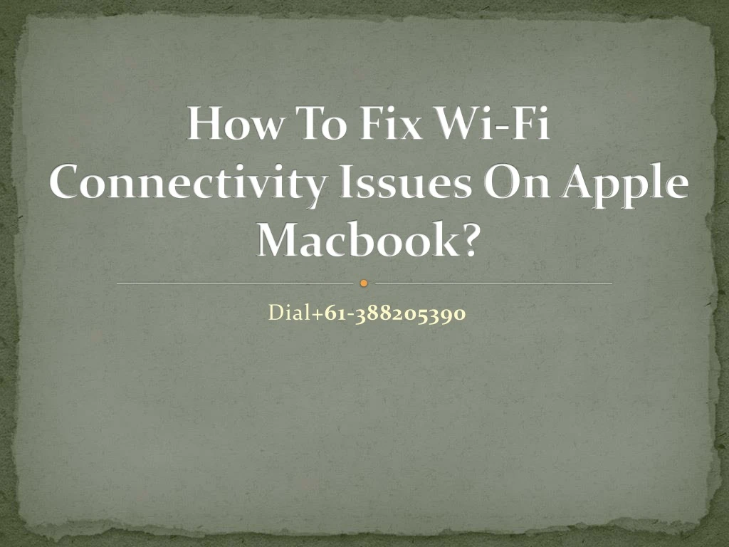 how to fix wi fi connectivity issues on apple macbook