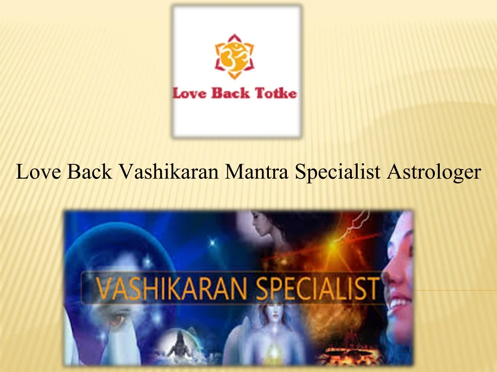love back vashikaran mantra specialist astrologer