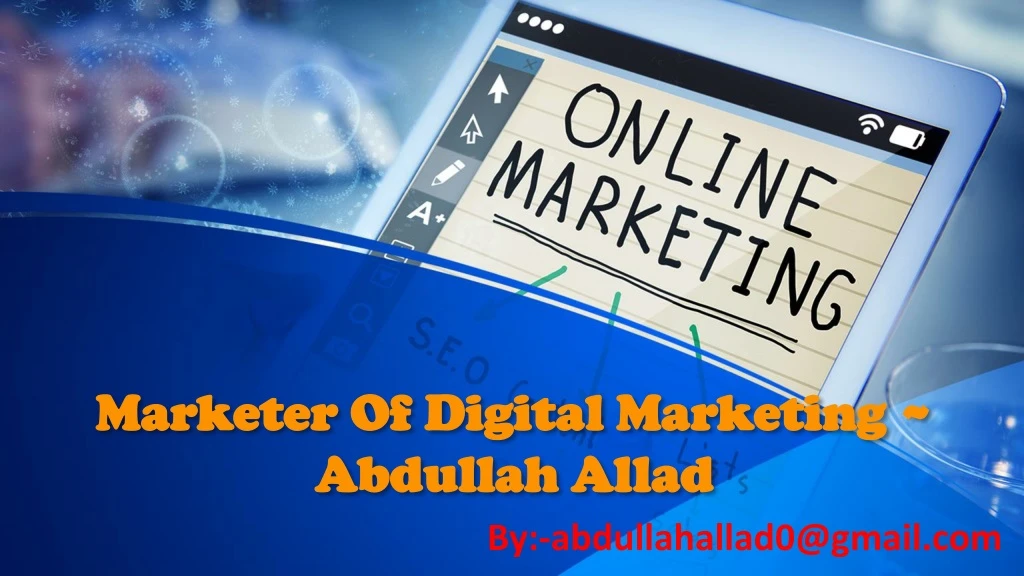 marketer of digital marketing abdullah allad