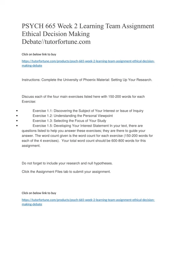 PSYCH 665 Week 2 Learning Team Assignment Ethical Decision Making Debate//tutorfortune.com