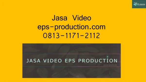 Wa&Call - [0813.1171.2112] harga pembuatan video company profile Bekasi | Jasa Video EPS Production