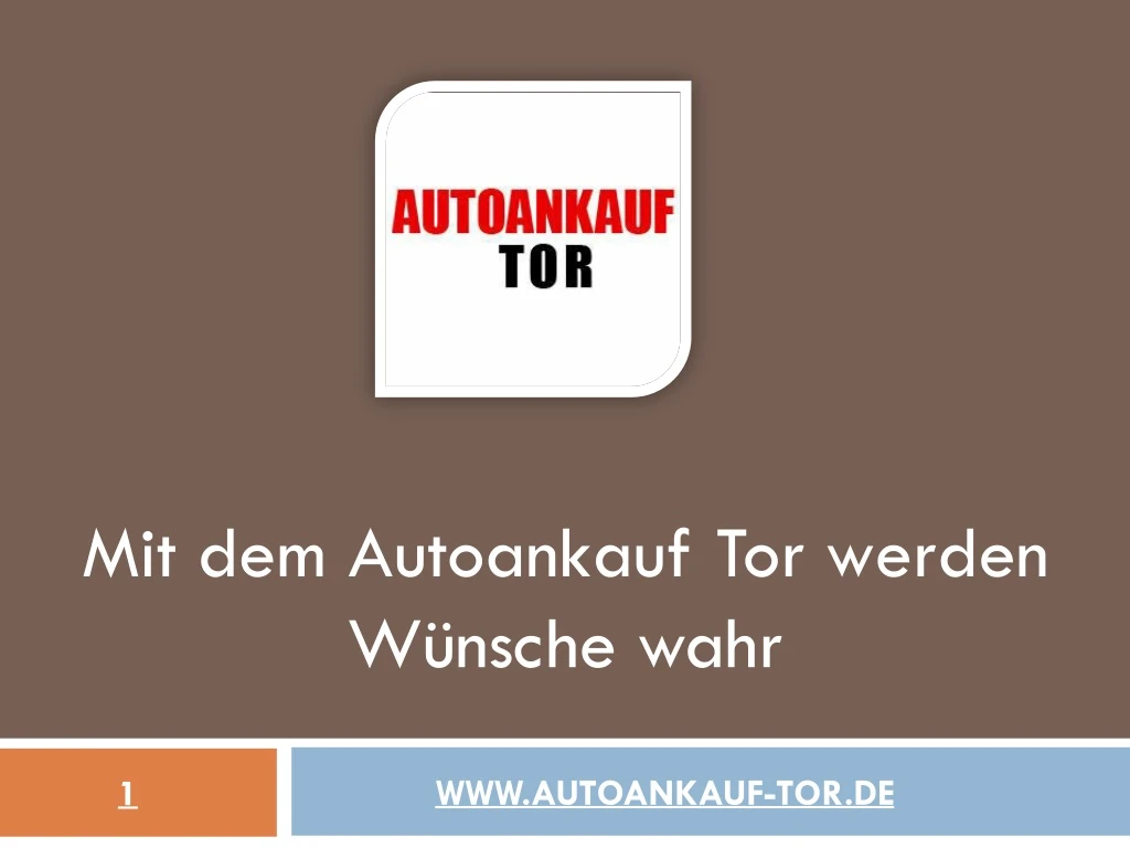 mit dem autoankauf tor werden w nsche wahr