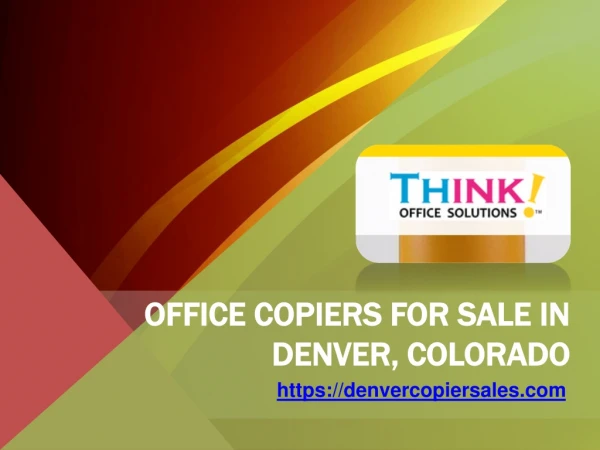 Office Copiers for Sale in Denver, Colorado - Denvercopiersales.com