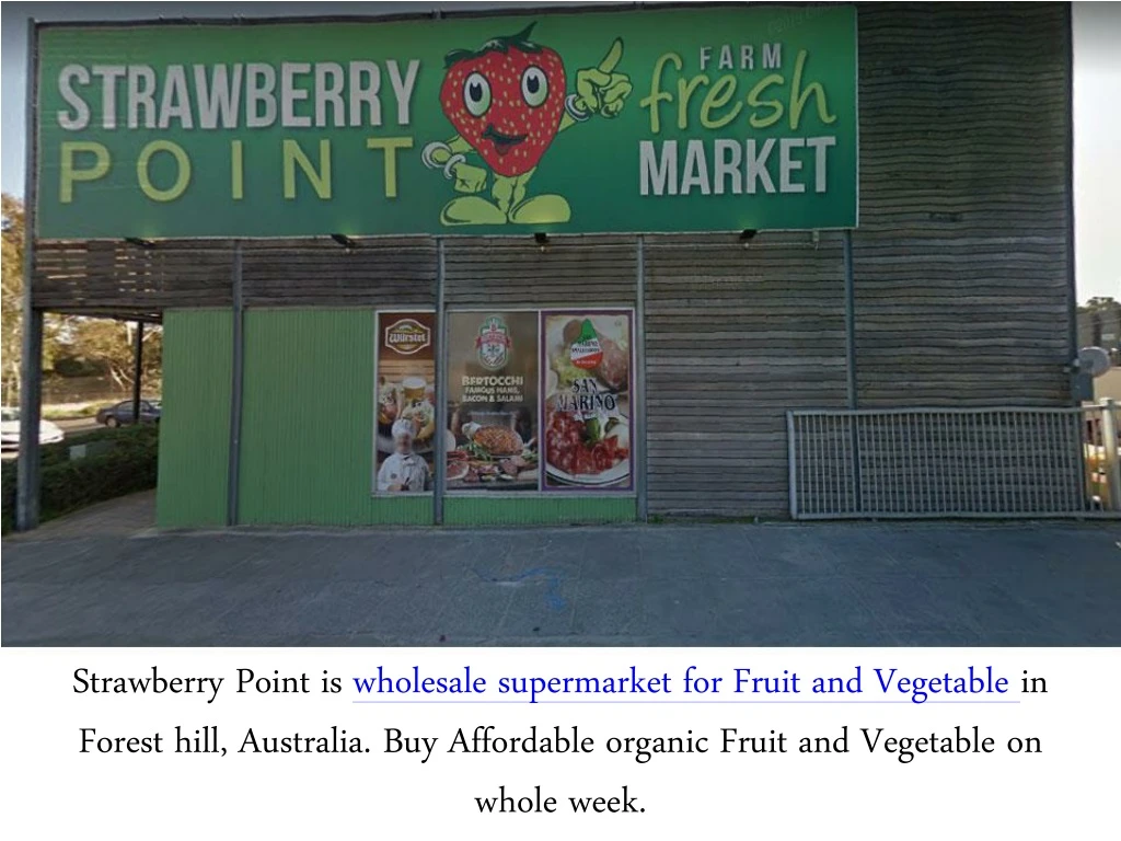 strawberry point is wholesale supermarket