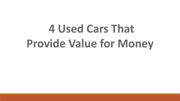 Used Cars That Provide Value for Money