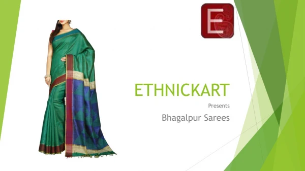 Ethnic - Bhagalpur Sarees