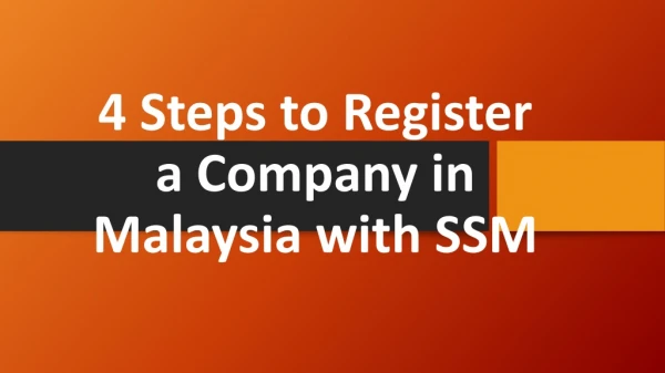 4 Steps to Register a Company in Malaysia with SSM