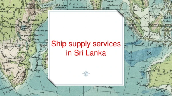 Ship supply services in Sri Lanka