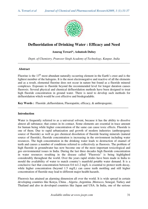 Defluoridation of Drinking Water : Efficacy and Need