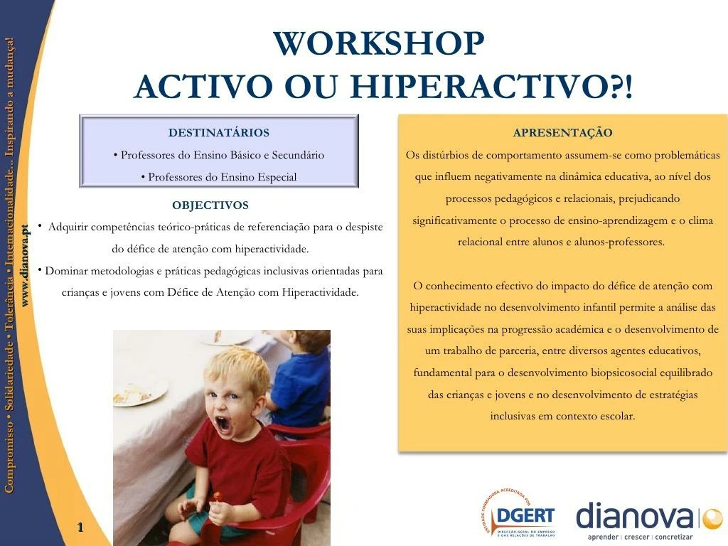 workshop forma o dianova activo ou hiperactivo
