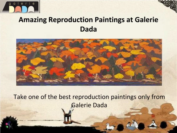 Get Amazing Reproduction Paintings from Galerie Dada