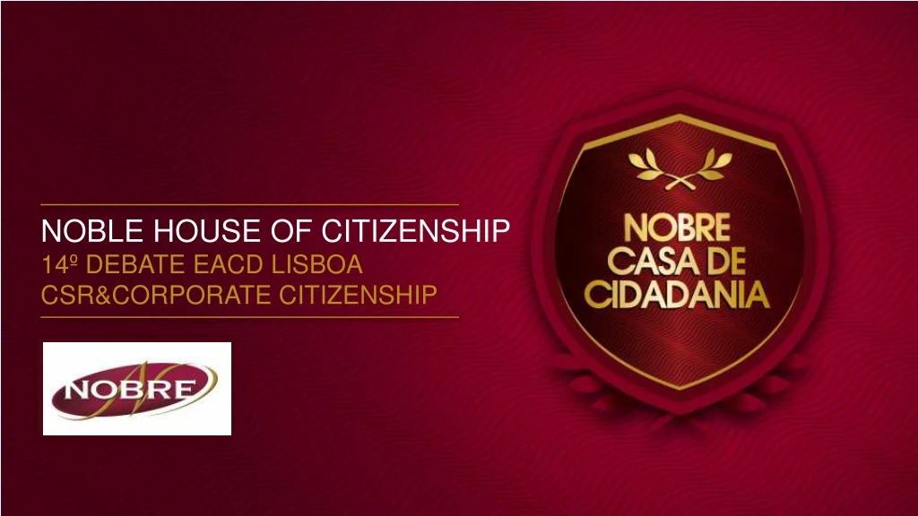 noble house of citizenship 14 debate eacd lisboa