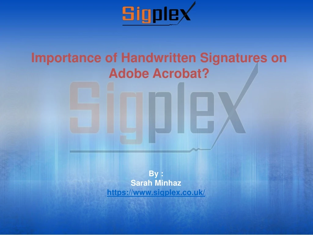 importance of handwritten signatures on adobe
