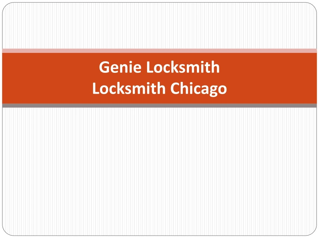 genie locksmith locksmith chicago