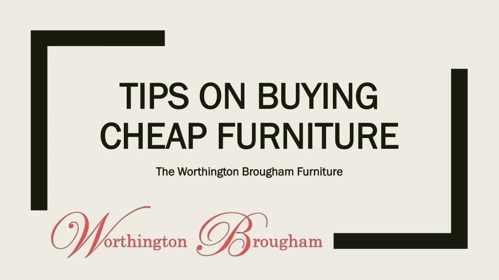 tips on buying cheap furniture