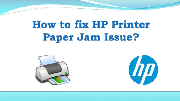 How to fix HP Printer Paper Jam Issue