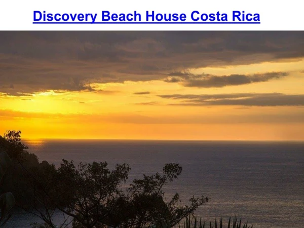 Discovery Beach House Costa Rica