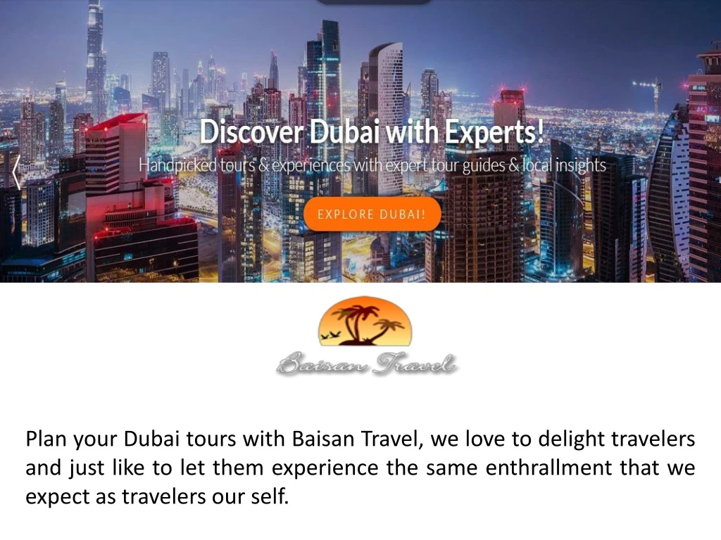plan your dubai tours with baisan travel we love