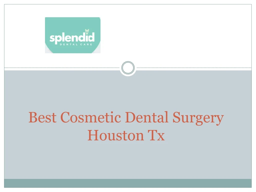 best cosmetic dental surgery houston tx