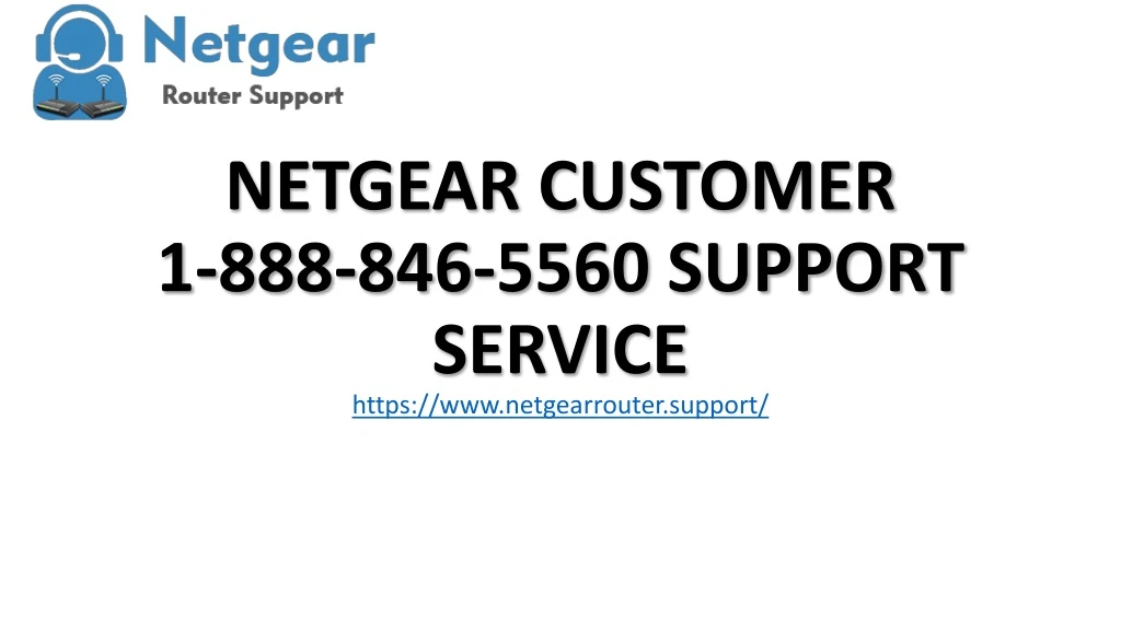 netgear customer 1 888 846 5560 support service