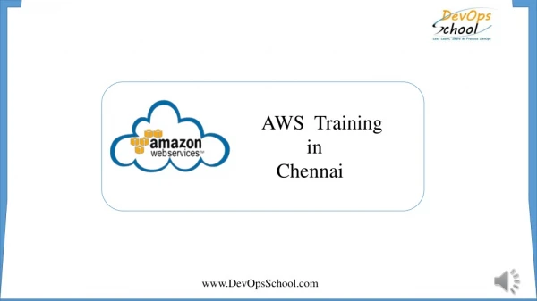AWS Training in Chennai | AWS Online and Classroom Training | DevOpsSchool