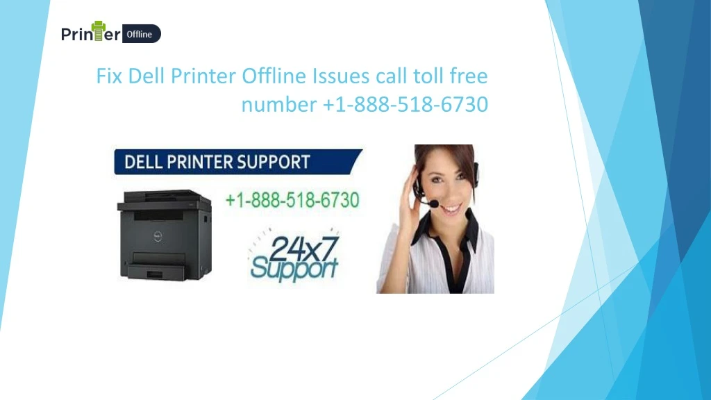 fix dell printer offline issues call toll free number 1 888 518 6730