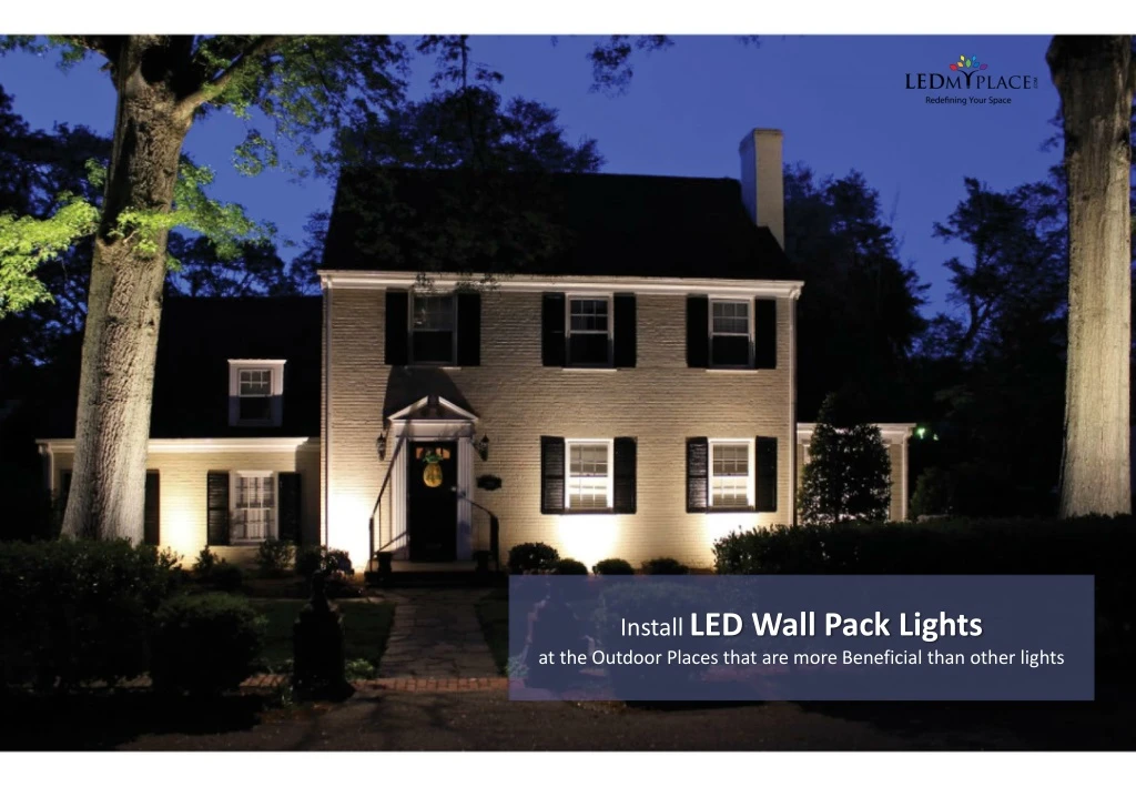 install led w all p ack l ights at the outdoor