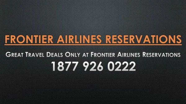 Great Travel Deals Only at Frontier Airlines Reservations