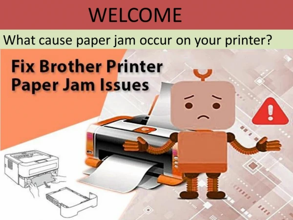 What causes paper jam problem occur on your printer