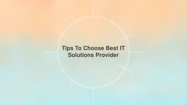 Tips To Choose Best IT Solutions Provider